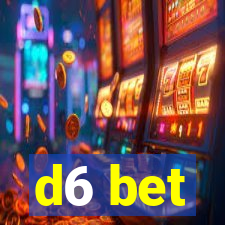 d6 bet